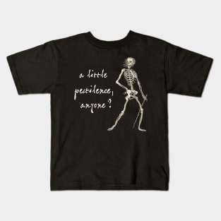 Friendly skeleton: A little pestilence, anyone? (light text) Kids T-Shirt